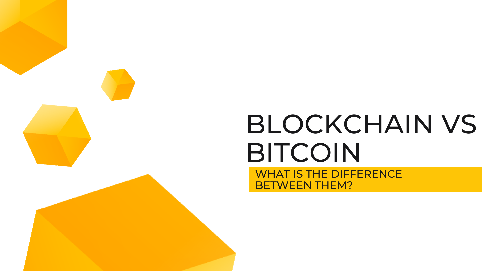 What is the Difference Between Blockchain And Bitcoin?